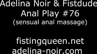 Extreme DEEP Anal Fisting and Punch Fisting - Epic Anal Play by Adelina Noir and Fistdude